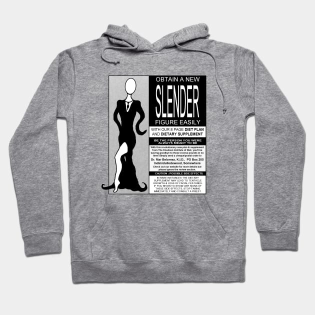 Obtain A New Slender Figure Easily! Hoodie by MalcolmKirk